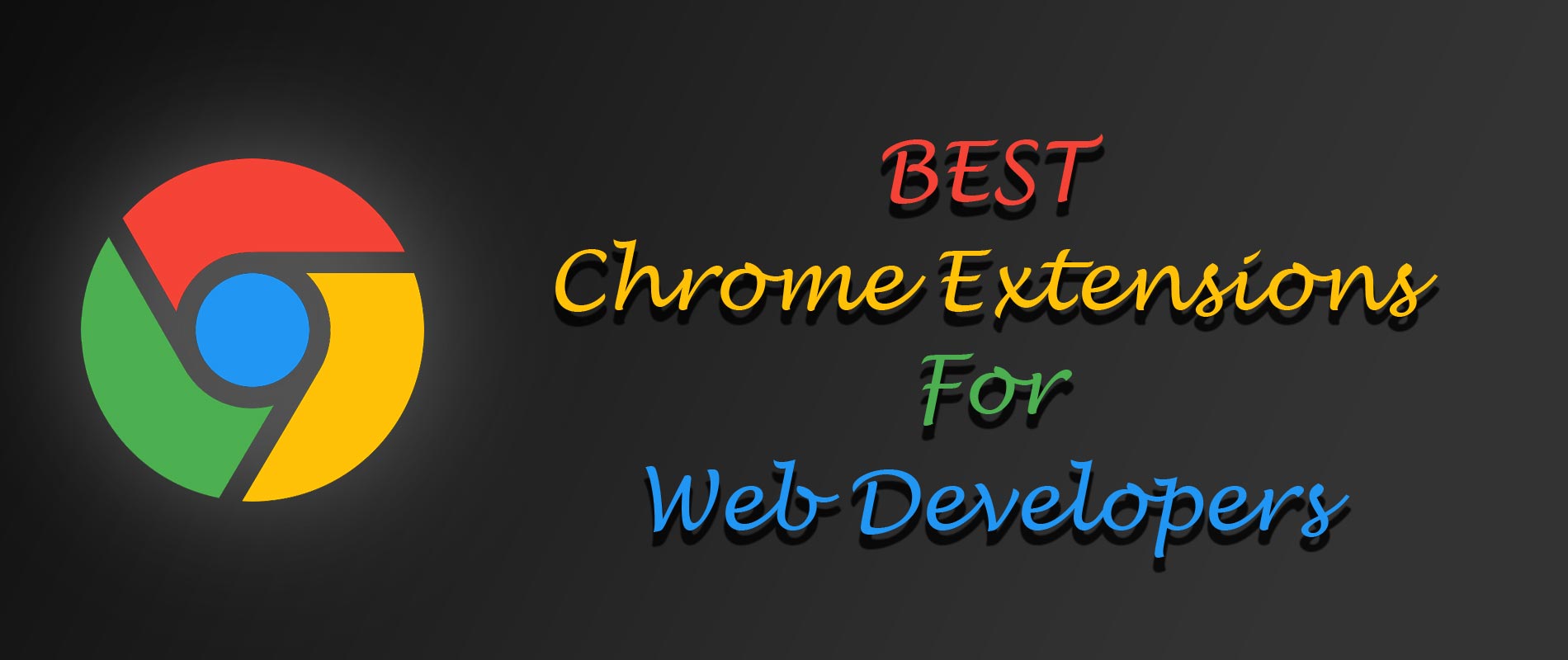 You are currently viewing 15 Best Chrome Extensions For Web Developers